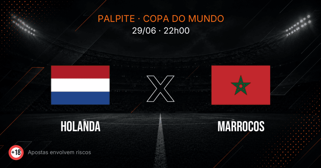 Holanda x Marrocos: palpite e análise — Copa do Mundo