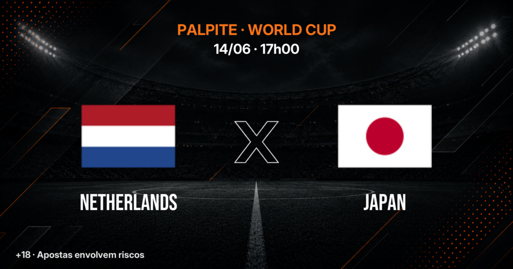 Holanda x Japão: Palpite, Odds e Onde Assistir — Copa 2026