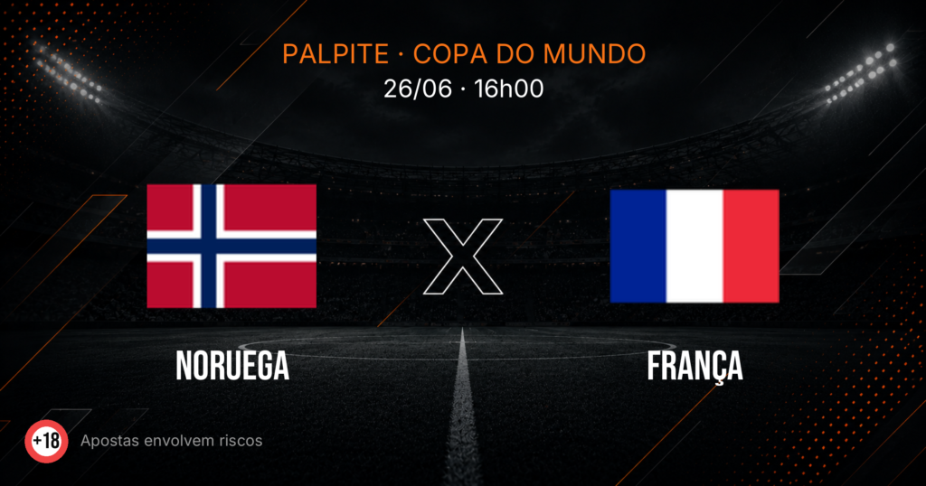 Noruega x França: Palpite e Odds — Copa 2026