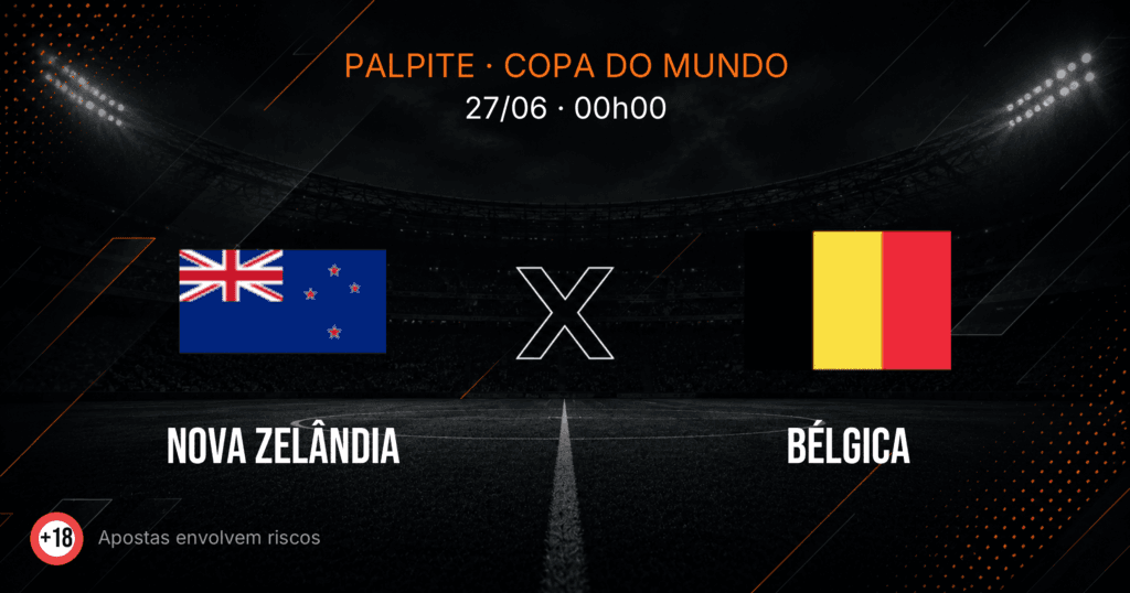 Nova Zelândia x Bélgica: Palpite e Odds — Copa 2026