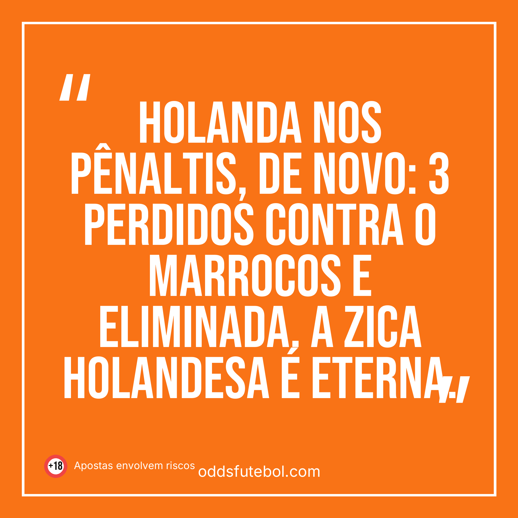 A maldição dos pênaltis da Holanda — meme OddsFutebol