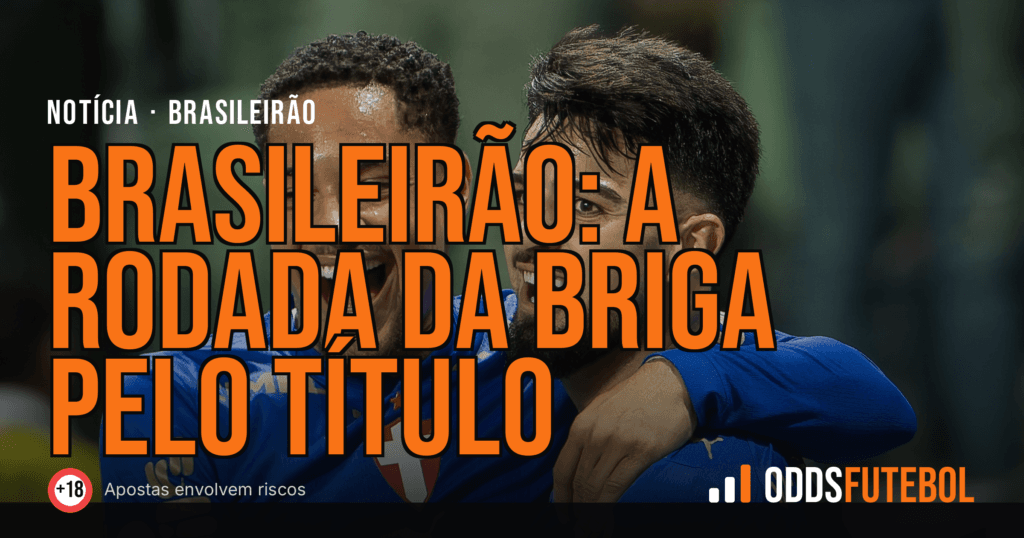 BRASILEIRÃO: A RODADA DA BRIGA PELO TÍTULO — Foto: reprodução / ge